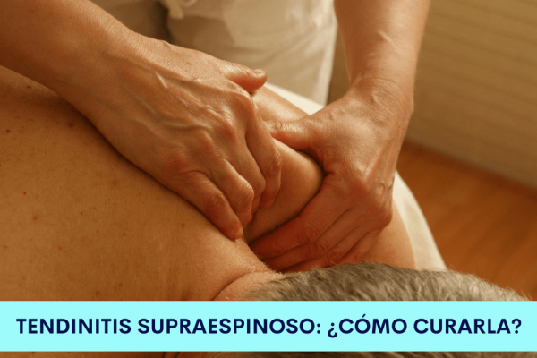 Tendinitis supraespinoso: ¿Cómo curarla?